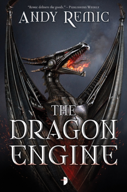 Book Cover for Dragon Engine by Andy Remic