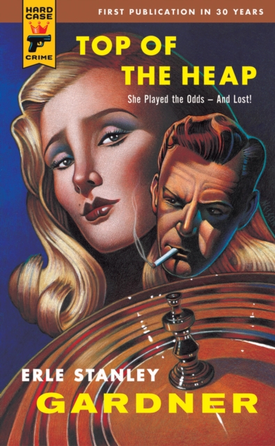 Book Cover for Top of the Heap by Erle Stanley Gardner