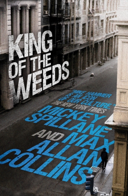 Book Cover for Mike Hammer: King of the Weeds by Mickey Spillane, Max Allan Collins