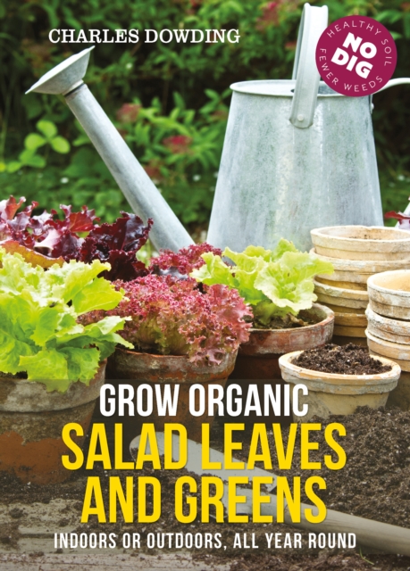 Book Cover for Grow Organic Salad Leaves and Greens by Dowding, Charles