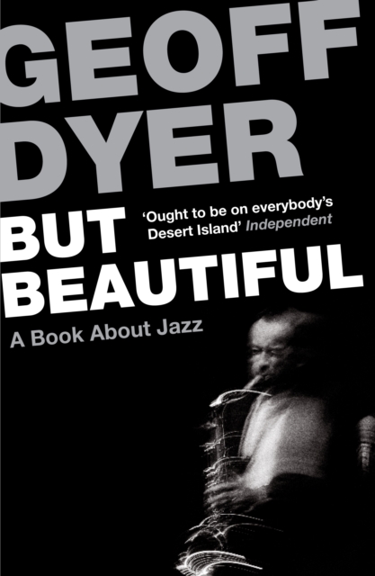 Book Cover for But Beautiful by Dyer, Geoff