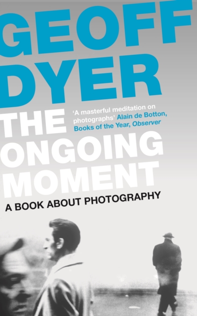 Book Cover for Ongoing Moment by Dyer, Geoff