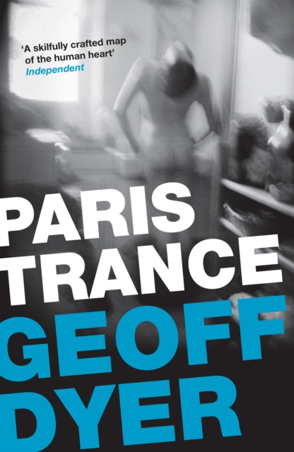 Book Cover for Paris Trance by Geoff Dyer
