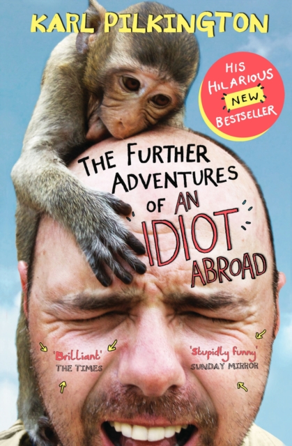 Further Adventures of an Idiot Abroad