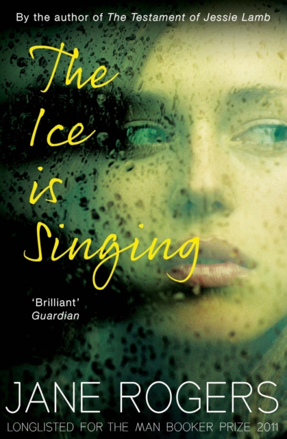 Book Cover for Ice is Singing by Jane Rogers