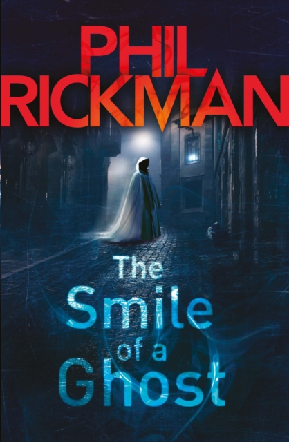 Book Cover for Smile of a Ghost by Phil Rickman