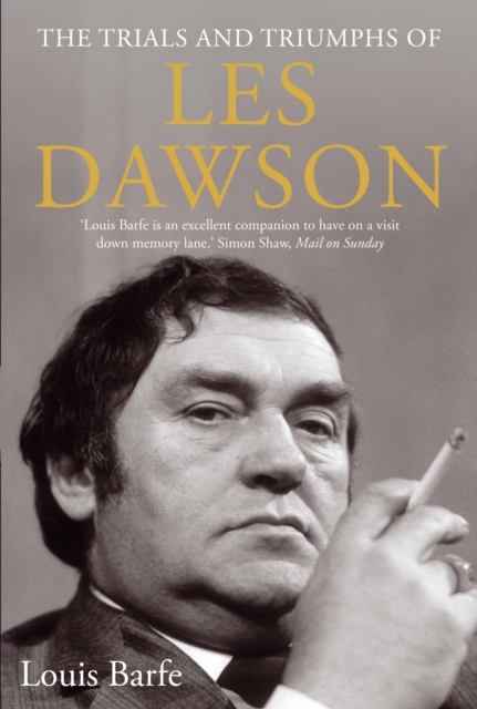 Book Cover for Trials and Triumphs of Les Dawson by Louis Barfe