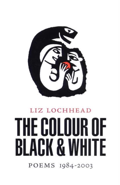 Book Cover for Colour of Black and White by Liz Lochhead