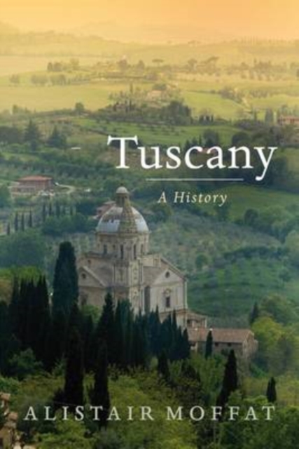 Book Cover for Tuscany by Alistair Moffat