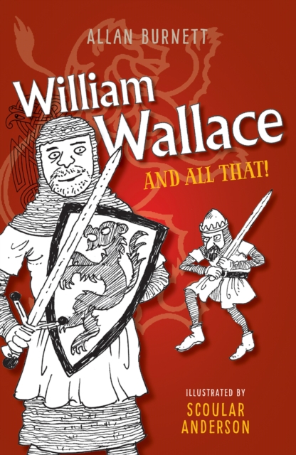 Book Cover for William Wallace And All That by Burnett, Allan