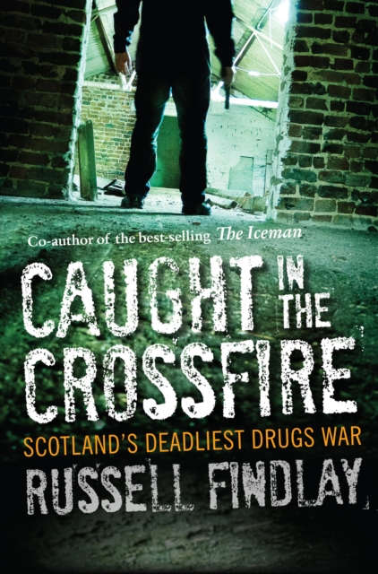 Book Cover for Caught in the Crossfire by Russell Findlay