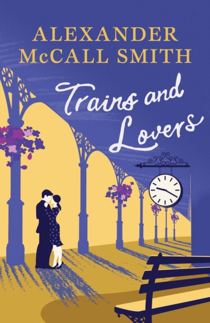 Book Cover for Trains and Lovers by Alexander McCall-Smith