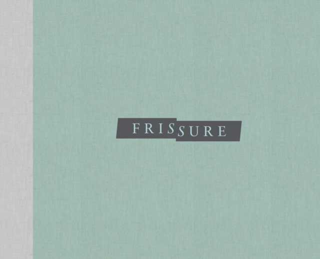 Book Cover for Frissure by Kathleen Jamie