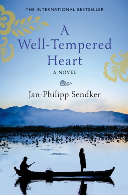 Book Cover for Well-Tempered Heart by Jan-Philipp Sendker