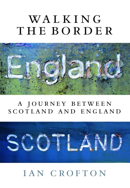 Book Cover for Walking the Border by Ian Crofton