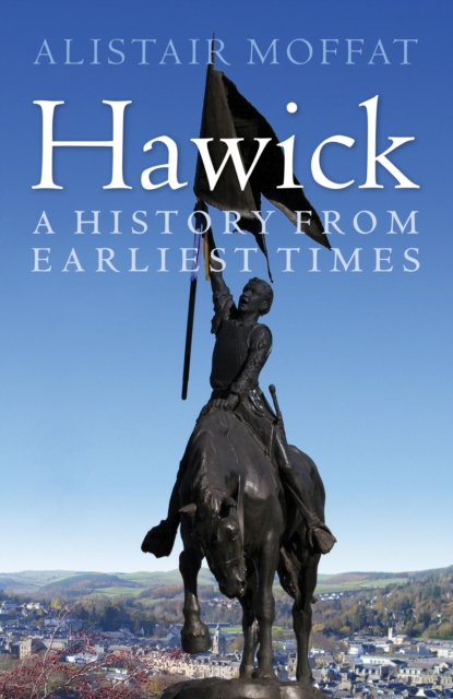 Book Cover for Hawick by Alistair Moffat