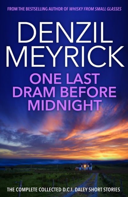 Book Cover for One Last Dram Before Midnight by Denzil Meyrick