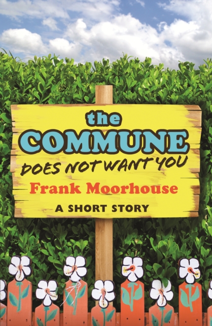 Book Cover for Commune Does Not Want You by Frank Moorhouse