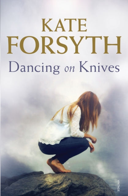 Book Cover for Dancing on Knives by Kate Forsyth