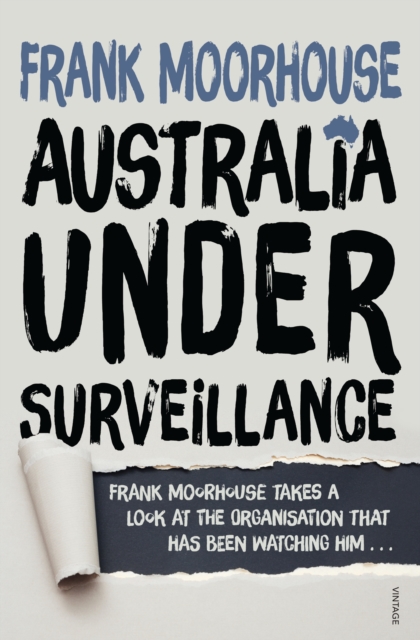 Book Cover for Australia Under Surveillance by Frank Moorhouse