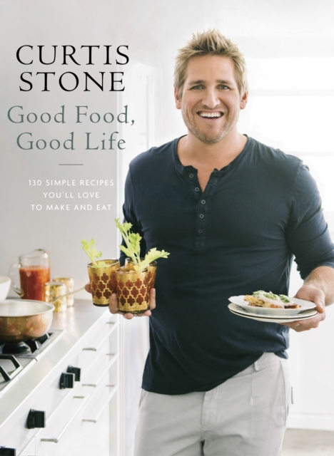 Book Cover for Good Food, Good Life by Curtis Stone