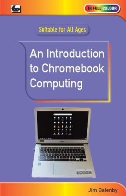 Book Cover for Introduction to Chromebook Computing by Jim Gatenby