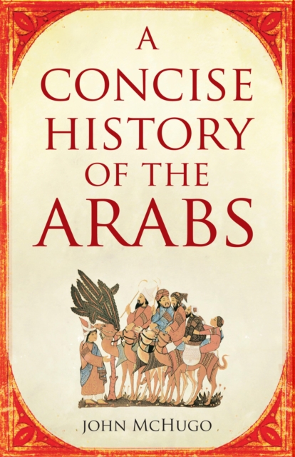 Book Cover for Concise History of the Arabs by John McHugo