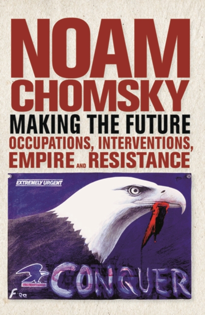 Book Cover for Making the Future by Noam Chomsky