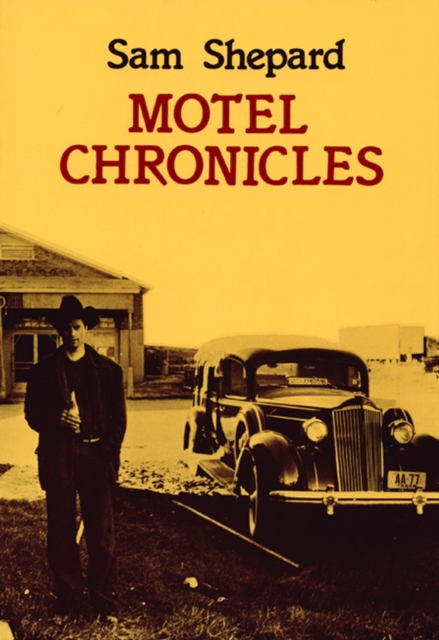 Book Cover for Motel Chronicles by Shepard, Sam