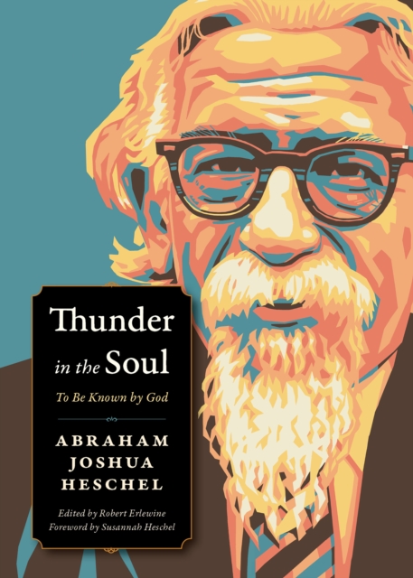 Book Cover for Thunder in the Soul by Abraham Joshua Heschel