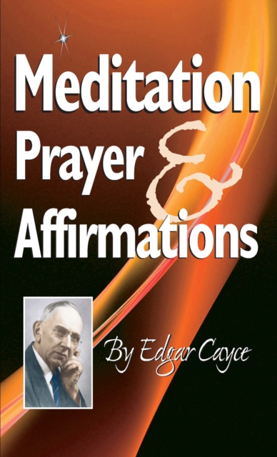 Book Cover for Meditation, Prayer & Affirmation by Edgar Cayce