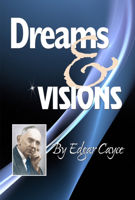 Book Cover for Dreams & Visions by Edgar Cayce