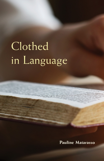 Book Cover for Clothed in Language by Pauline Matarasso