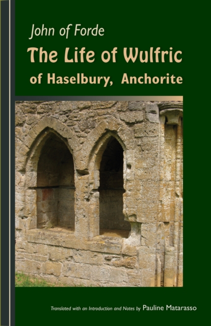 Book Cover for Life of Wulfric of Haselbury, Anchorite by John of Ford