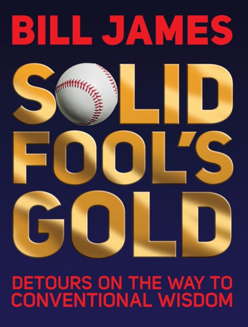 Book Cover for Solid Fool's Gold by Bill James