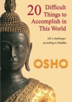 Book Cover for 20 Difficult Things to Accomplish in this World by Osho