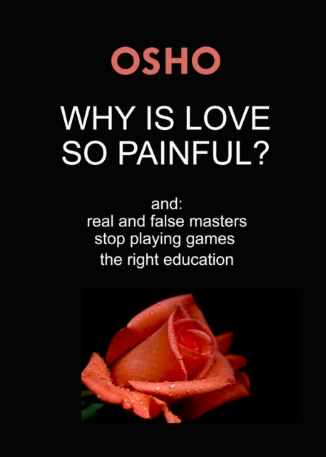 Book Cover for Why Is Love So Painful? by Osho