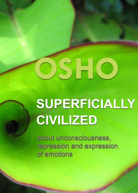 Book Cover for Superficially Civilized by Osho