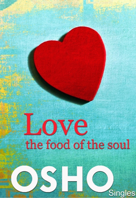 Book Cover for Love ? the Food of the Soul by Osho