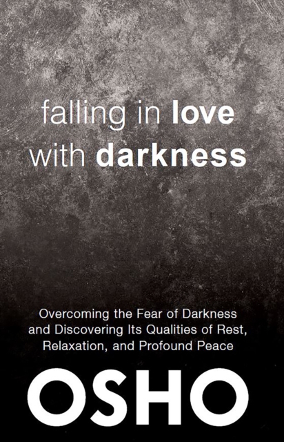 Book Cover for Falling in Love With Darkness by Osho