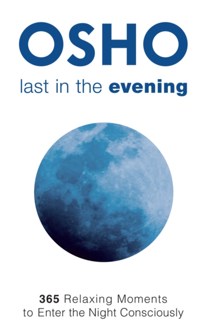 Book Cover for Last in the Evening by Osho