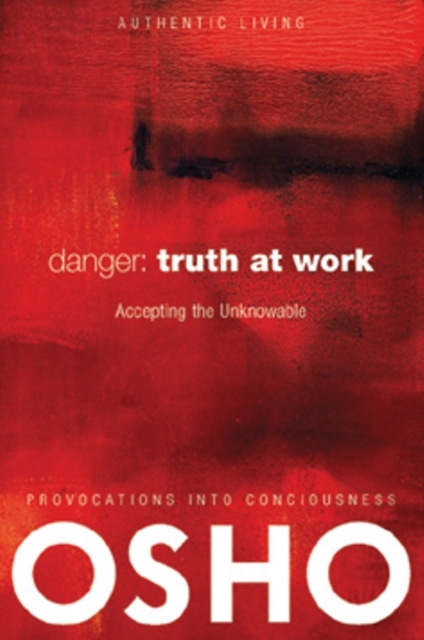 Book Cover for Danger: Truth at Work by Osho