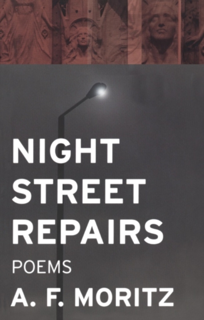 Book Cover for Night Street Repairs by A. F. Moritz