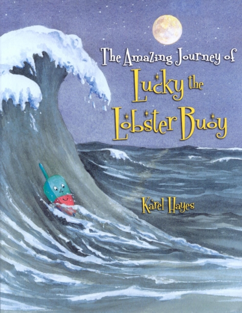 Book Cover for Amazing Journey of Lucky the Lobster Buoy by Hayes, Karel