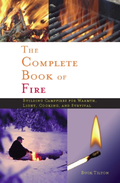 Book Cover for Complete Book of Fire by Buck Tilton