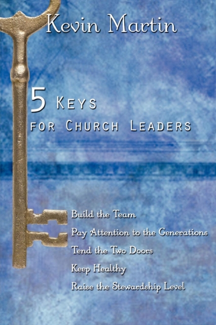 Book Cover for 5 Keys for Church Leaders by Kevin Martin