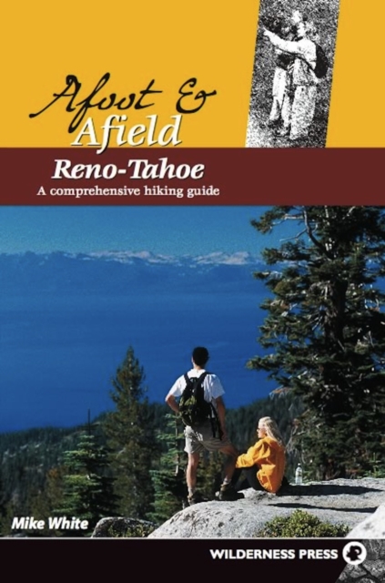 Book Cover for Afoot and Afield: Reno/Tahoe by Mike White