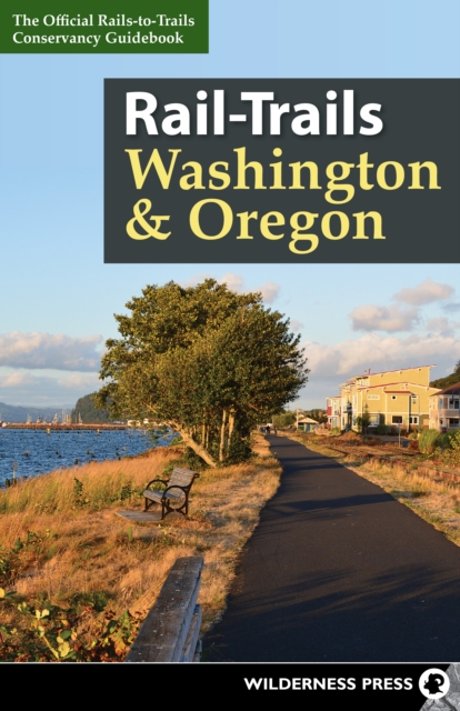 Book Cover for Rail-Trails Washington & Oregon by Rails-to-Trails-Conservancy