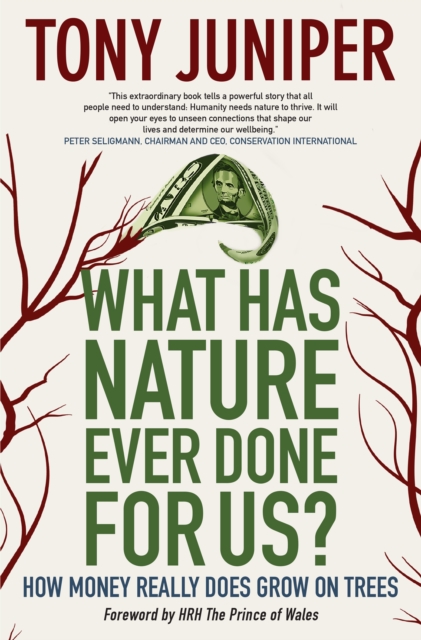 Book Cover for What Has Nature Ever Done for Us? by Tony Juniper