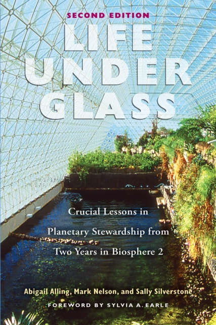 Book Cover for Life Under Glass by Mark Nelson, Abigail Alling, Sally Silverstone